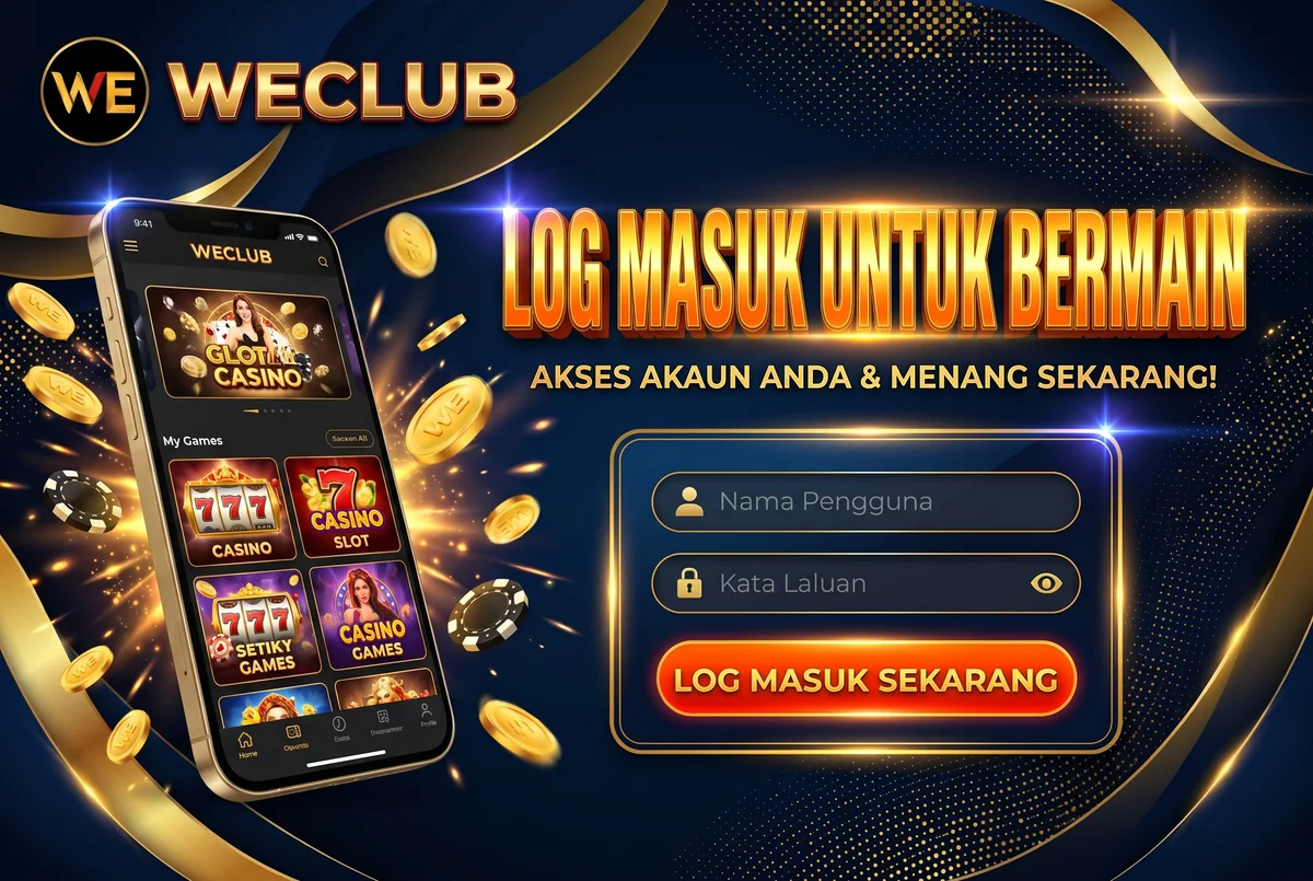 Log masuk untuk bermain: akses akaun WeClub anda